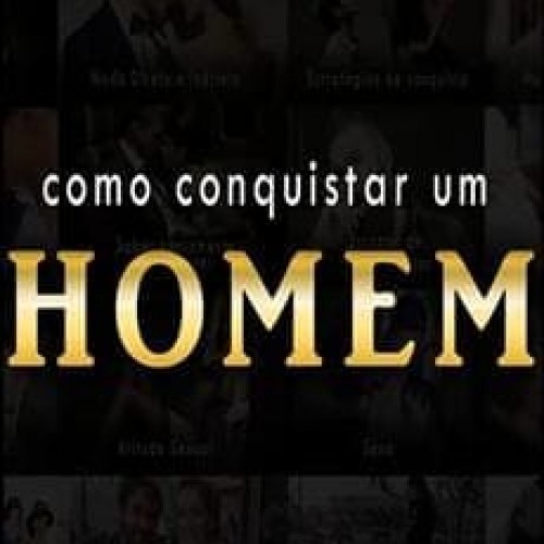 Como Conquistar um Homem - Gabriel Melo