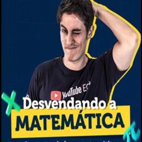 Desvendando a Matemática - Felipe Guisoli