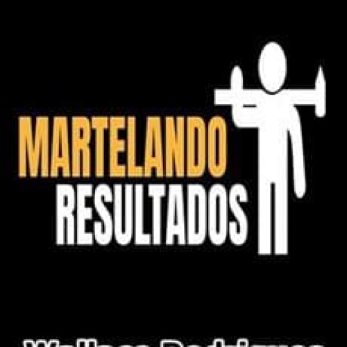 Martelando Resultados Completo - Wallace Rodrigues