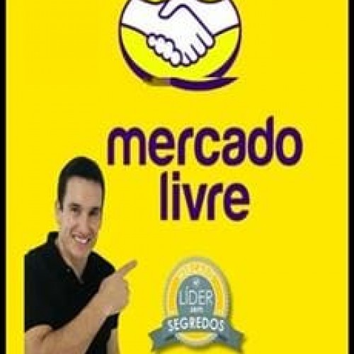 Mercado Livre Sem Segredos 2.0 - Gilmar Theobald