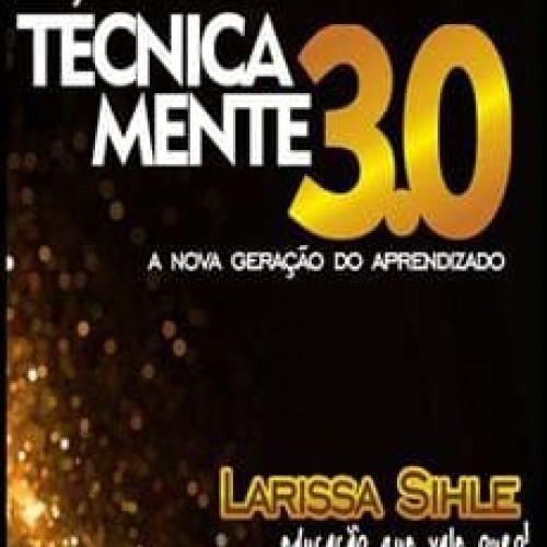 Mentoria Tecnicamente 3.0 - Larissa Sihle