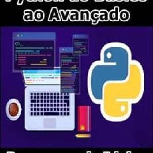 Python do Básico ao Avançado [+1500 min de exercícios/extras] - Programando Ideias