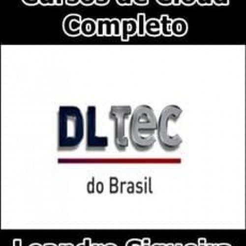 DLTEC: Cursos de Cloud - Leandro Siqueira