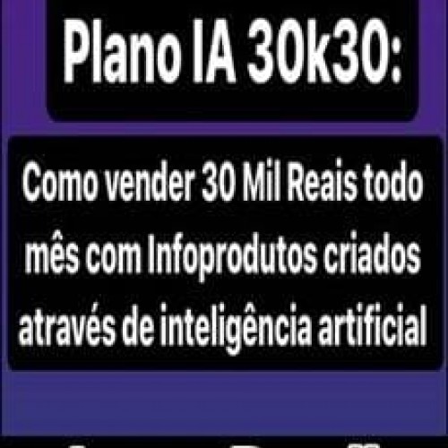 Plano IA 30K - Lucas Roudi