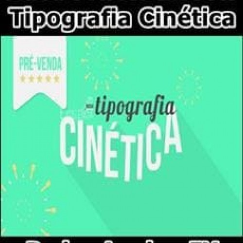 Adobe After Effects Tipografia Cinética Avançada - Pedro Aquino