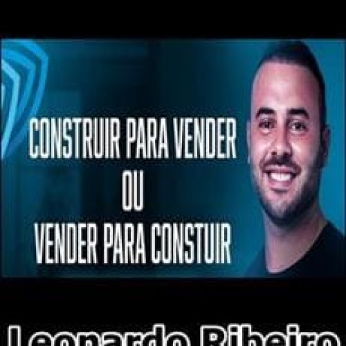 Comunidade Domus Construir Para Vender - Leonardo Ribeiro