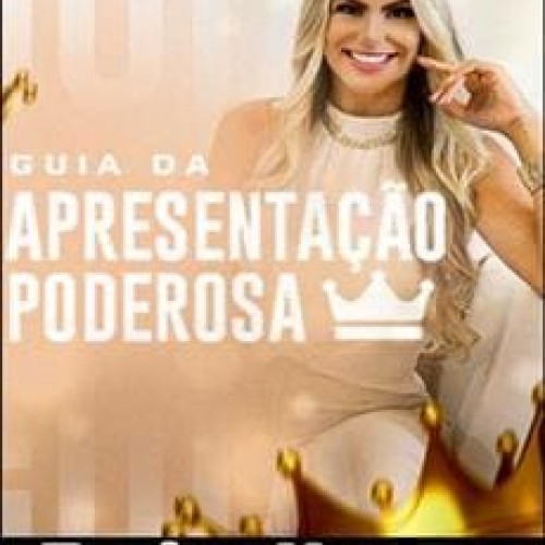 Guia da Apresentação Poderosa - Tamires Marques