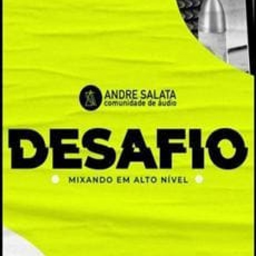 Desafio Mixando Alto Nível - Andre Salata