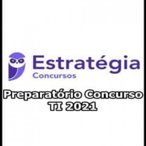 Preparatório Concurso TI - Estratégia Concursos