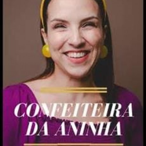 Confeitaria da Aninha - Ana Clara